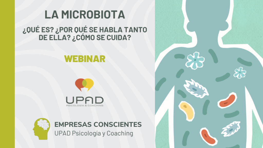 Webinar sobre microbiota | Empresas Conscientes | UPAD Psicología y Coaching